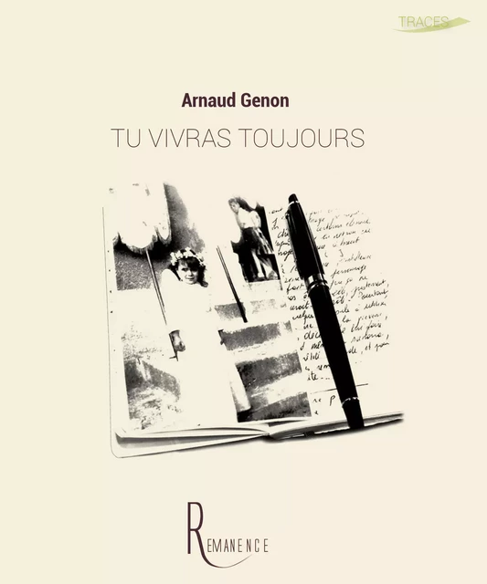 Tu vivras toujours - Arnaud Genon - éditions de la Rémanence