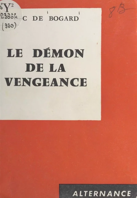 Le démon de la vengeance - Luc de Bogard - FeniXX réédition numérique