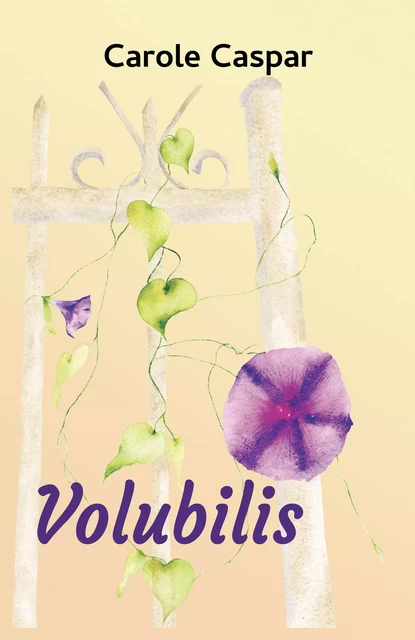 Volubilis - Carole CASPAR - Librinova