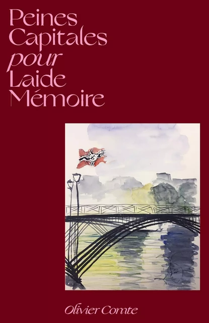 Peines capitales pour laide mémoire - Olivier Comte - Librinova