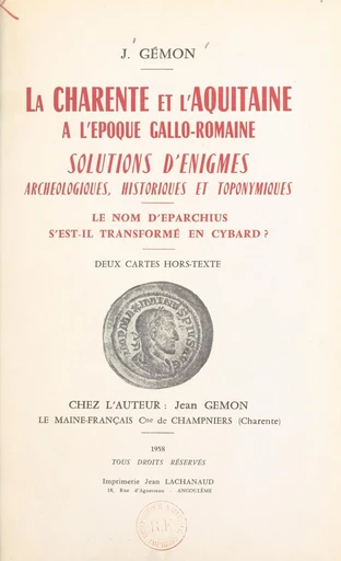 La Charente et l'Aquitaine à l'époque gallo-romaine - Jean Gémon - FeniXX réédition numérique