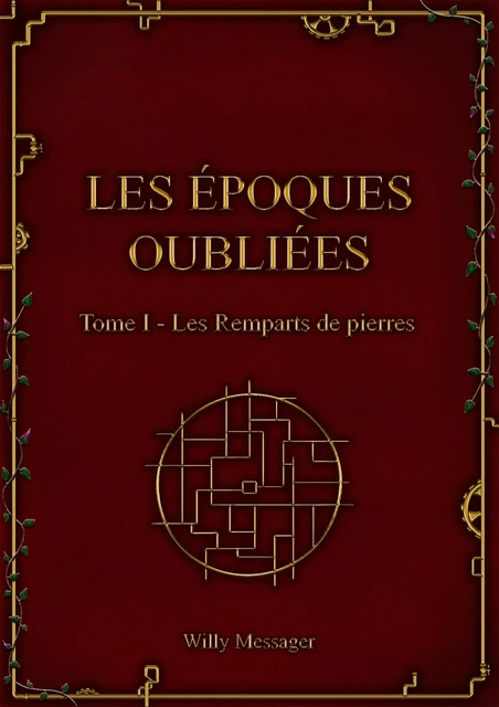 Les Époques oubliées - Willy Messager - Librinova