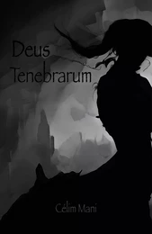 Deus Tenebrarum