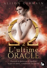 Chroniques Homérides, 2 : L'ultime oracle