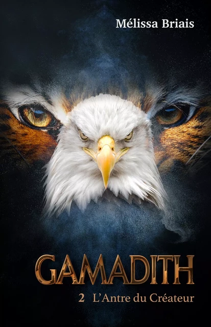 Gamadith, tome 2 - Mélissa Briais - Librinova