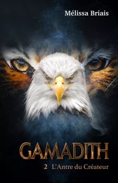 Gamadith, tome 2