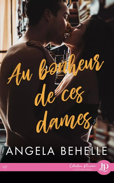 Au bonheur de ces dames - Angela Behelle - Juno Publishing