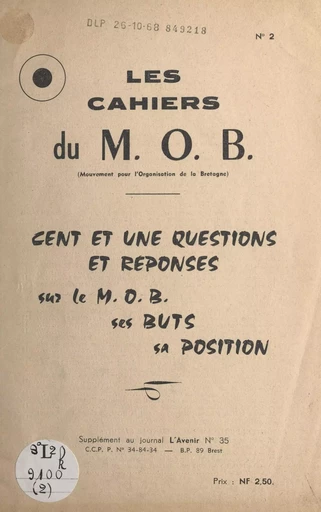 Cent et une questions et réponses sur le M.O.B., ses buts, sa position -  Mouvement pour l'Organisation de la Bretagne - FeniXX réédition numérique