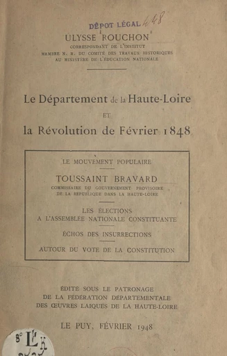 Le département de la Haute-Loire et la Révolution de février 1848 - Toussaint Bravard, Ulysse Rouchon - FeniXX réédition numérique