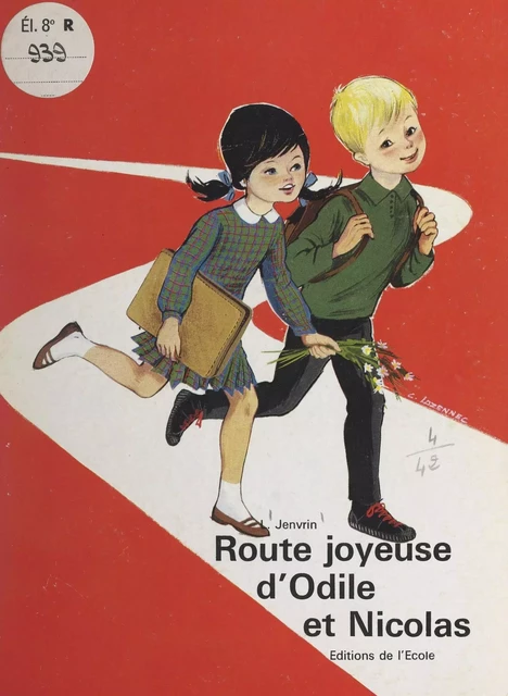 Route joyeuse d'Odile et Nicolas - Laurent Jenvrin - FeniXX réédition numérique