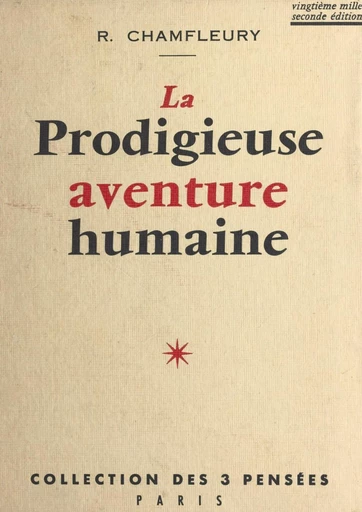 La prodigieuse aventure humaine - Robert Chamfleury - FeniXX réédition numérique