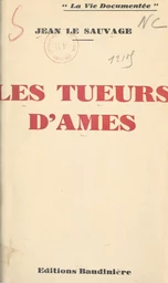 Les tueurs d'âmes