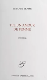 Tel un amour de femme