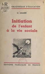 Initiation de l'enfant à la vie sociale