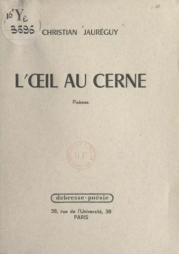 L'œil au cerne - Christian Jauréguy - FeniXX réédition numérique