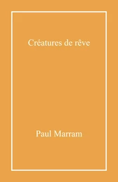 Créatures de rêve