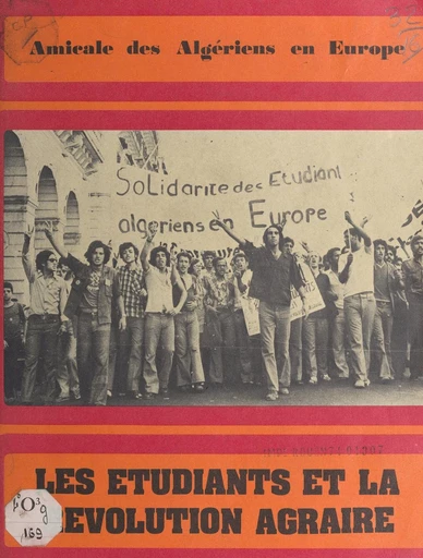 Les étudiants et la révolution agraire -  Amicale des Algériens en Europe - FeniXX réédition numérique