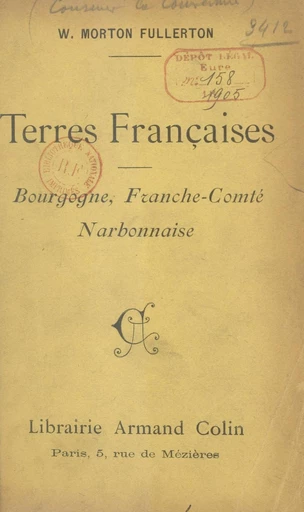 Terres françaises - William Morton Fullerton - FeniXX réédition numérique