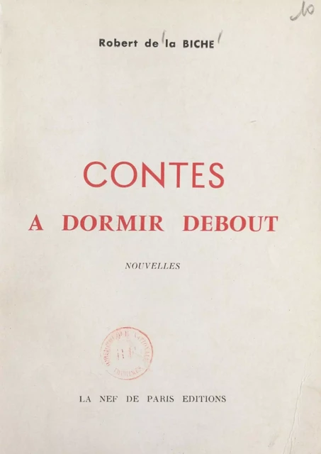 Contes à dormir debout - Robert de La Biche - FeniXX réédition numérique