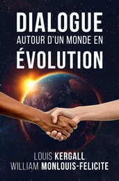 Dialogue autour  d'un monde en évolution