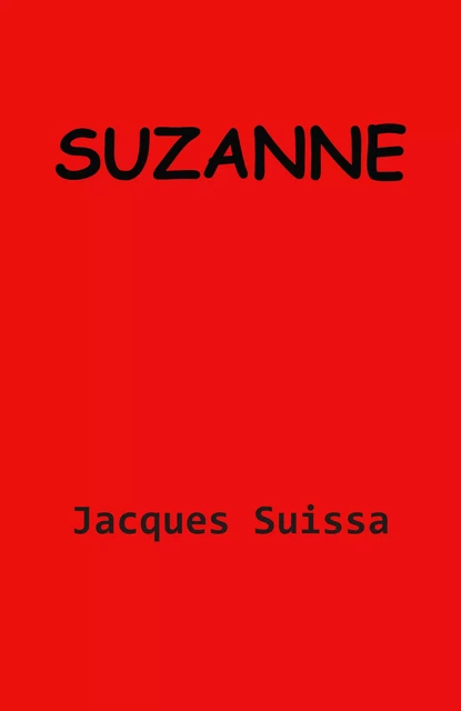 Suzanne - Jacques SUISSA - Librinova