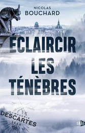 Éclaircir les ténèbres