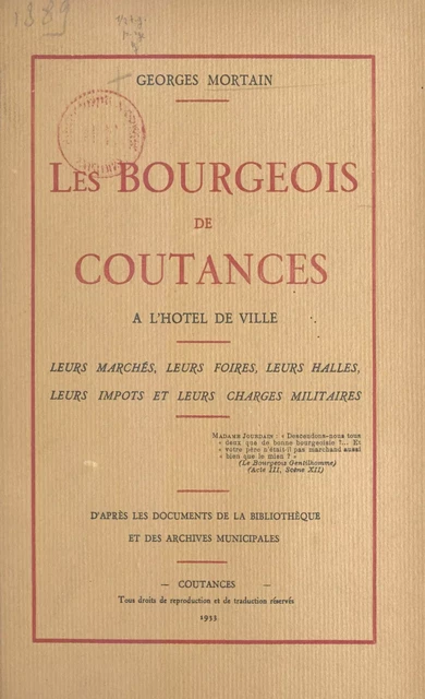 Les bourgeois de Coutances à l'hôtel de ville - Georges Mortain - FeniXX réédition numérique