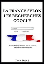 La France selon  les recherches Google