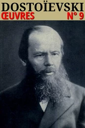 Fédor Dostoïevski - Oeuvres