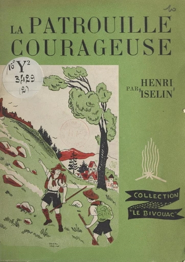 La patrouille courageuse - Henri Iselin - FeniXX réédition numérique