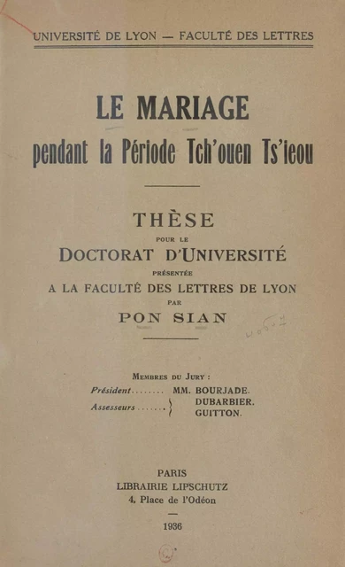 Le mariage pendant la période Tch'ouen Ts'ieou -  Pon Sian - FeniXX réédition numérique