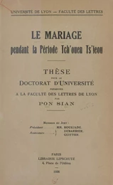 Le mariage pendant la période Tch'ouen Ts'ieou