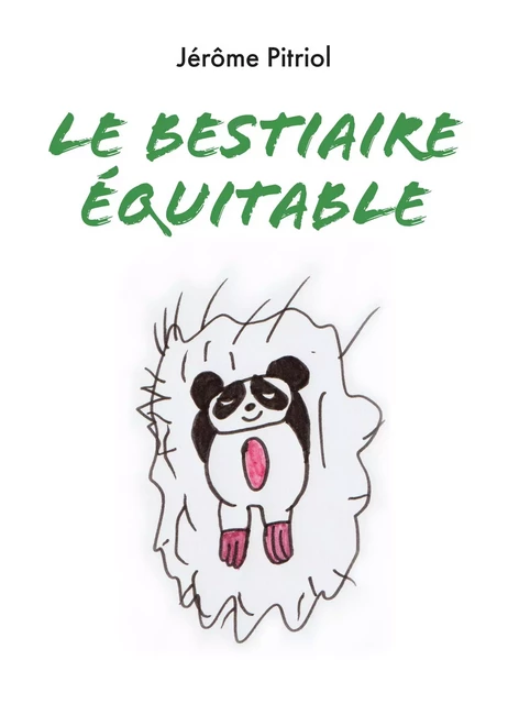 Le Bestiaire équitable - Jérôme Pitriol - Librinova