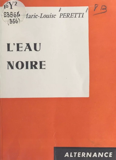 L'eau noire - Marie-Louise Peretti - FeniXX réédition numérique