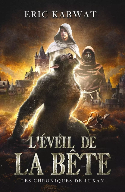 L'Éveil de la bête - Éric Karwat - Librinova