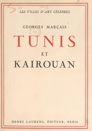 Tunis et Kairouan