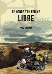 Le monde d'un Homme libre