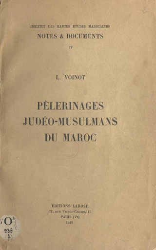 Pèlerinages judéo-musulmans du Maroc - L. Voinot - FeniXX réédition numérique