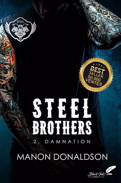 Steel Brothers : Tome 2, Damnation - Manon Donaldson - Black Ink Editions