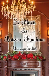 Le Miroir des Buissier-Maubrun