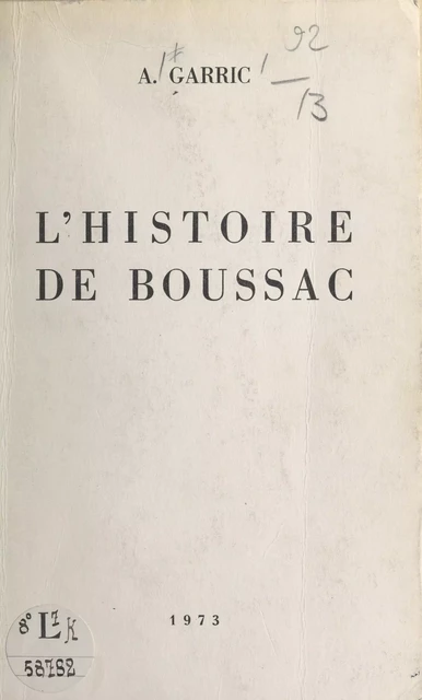 L'histoire de Boussac - Arthémon Garric - FeniXX réédition numérique