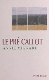 Le pré Callot