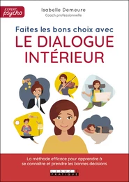 Faites les bons choix avec le dialogue intérieur