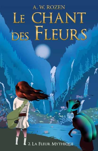 Le Chant des fleurs - A. W. Rozen - Librinova