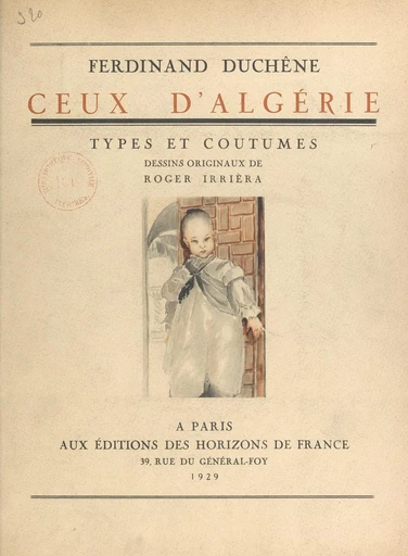 Ceux d'Algérie - Ferdinand Duchêne - FeniXX réédition numérique