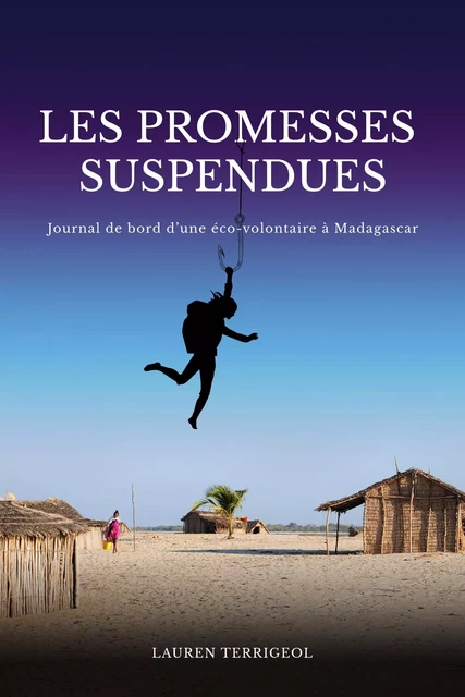 Les Promesses suspendues - Lauren Terrigeol - Librinova