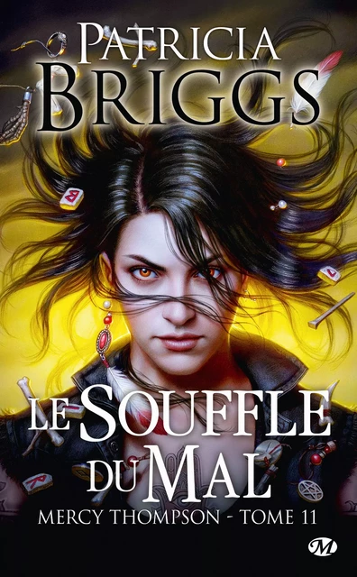 Mercy Thompson, T11 : Le Souffle du mal - Patricia Briggs - Milady