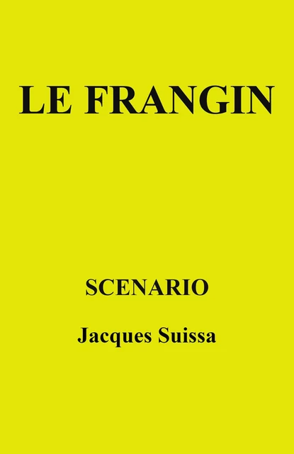 Le Frangin - Jacques SUISSA - Librinova