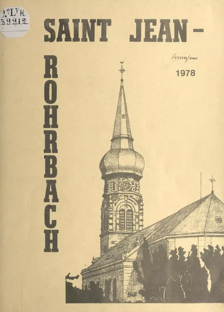 Saint Jean Rohrbach, 1978 - Jean Feith - FeniXX réédition numérique