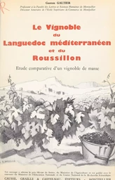 Le vignoble du Languedoc méditerranéen et du Roussillon (2)